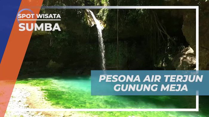 Melihat Keindahan Kolam Mempesona di Air Terjun Gunung Meja Sumba
