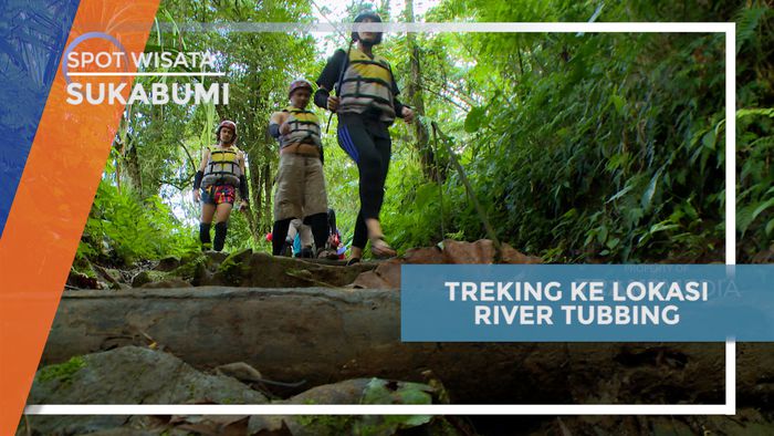 Naik Turun Menyusuri Hutan Menuju Titik Point River Tubbing, Sukabumi