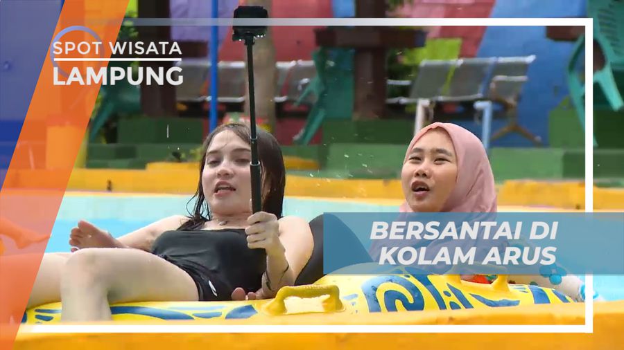 Liburan Seru di Waterboom Menikmati Bersantai di Kolam Arus, Lampung