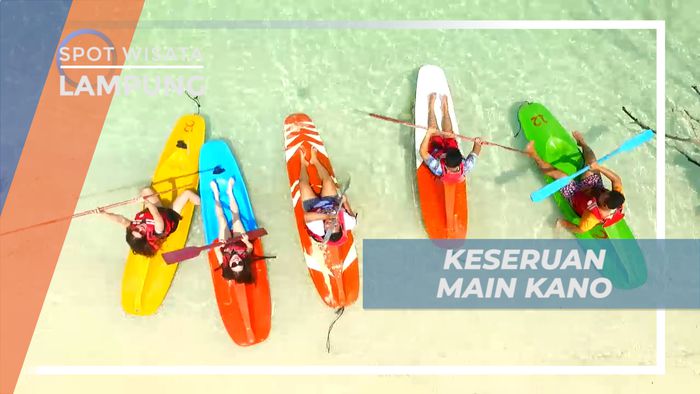 Mengisi Waktu Liburan, Seru-seruan Bermain Kano di Pulau Tegal Mas, Lampung