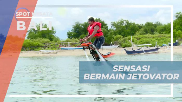 Merasakan Sensasi Bermain Jetovator di Pantai Serangan Bali