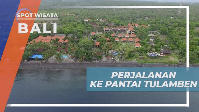 Perjalanan Menuju Pantai Tulamben Bali, Wisata yang Terkenal Akan Keindahan Bawah Lautnya