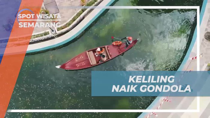 Berkeliling Dusun Semilir Dengan Naik Gondola, Semarang