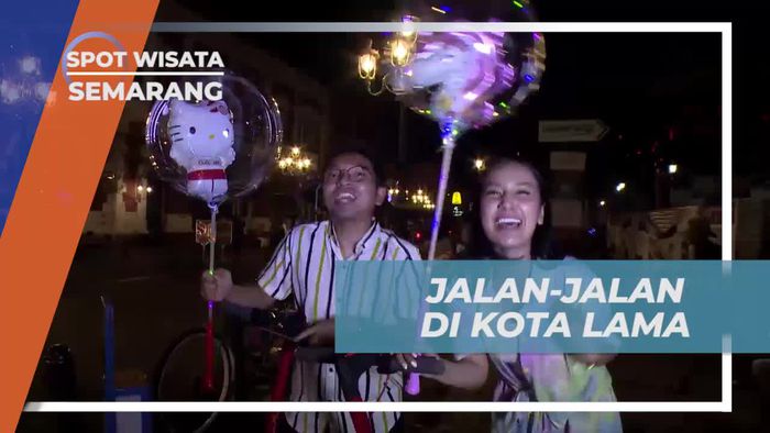Jalan-jalan Seru di Kawasan Kota Lama Semarang