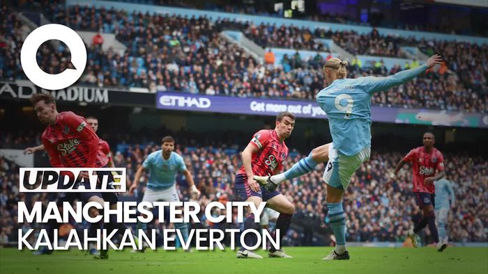Tundukkan Everton, Man City Gusur Liverpool dari Puncak Klasemen