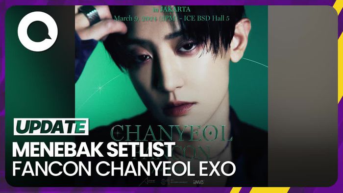 Menebak-nebak Setlist Fancon CHANYEOL EXO The Eternity di Jakarta