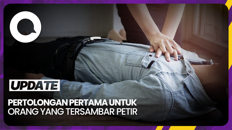 Pertolongan Pertama Jika Seseorang Tersambar Petir
