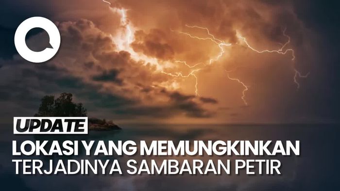 Sederet Lokasi yang Berpotensi Terjadinya Sambaran Petir