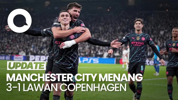 Man City Pulang dengan Kemenangan dari Markas Copenhagen