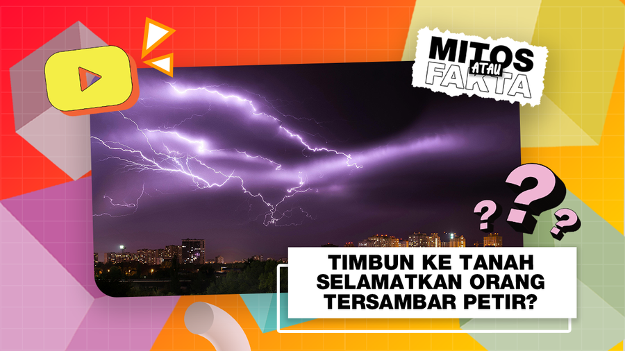 Mitos atau Fakta: Orang Tersambar Petir akan Selamat Jika Ditimbun di Tanah