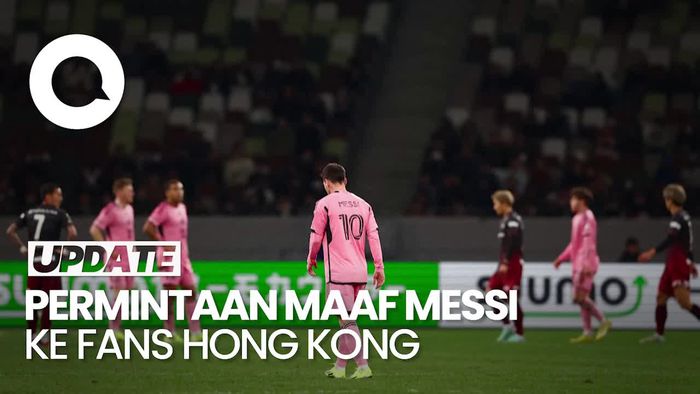 Permintaan Maaf Messi ke Fans Buntut Batal Tampil di Hong Kong