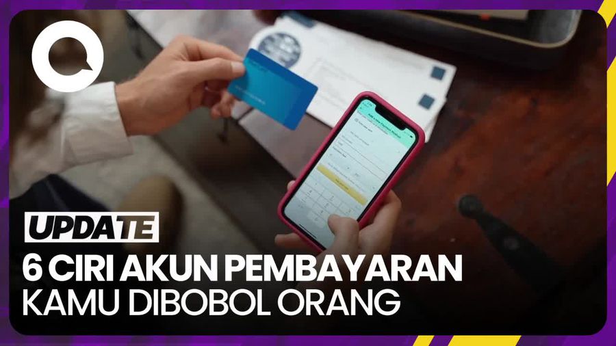 Waspada! Ini Tanda Kalau Akun Pembayaran Kamu Dibobol Orang 