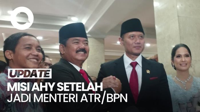 AHY Setelah Jadi Menteri ATR/BPN: Ada Sejumlah PR yang Belum Ditangani