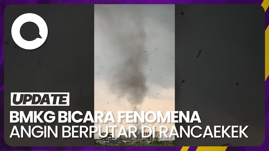 Beda Dengan BRIN, BMKG Sebut Fenomena di Rancaekek Puting Beliung
