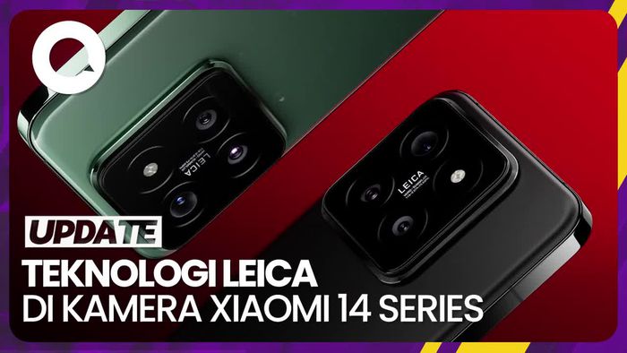 Racikan Teknologi Leica di Kamera Xiaomi 14 Series