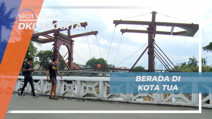 Mengunjungi Destinasi Wisata Kota Tua Kebanggaan Warga Jakarta