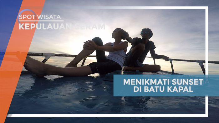 Menikmati Indahnya Sinar Sunset di Spot Batu Kapal, Kepulauan Seram