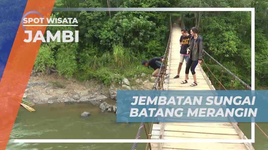 Berkunjung ke Jembatan Sungai Batang Merangin Jambi