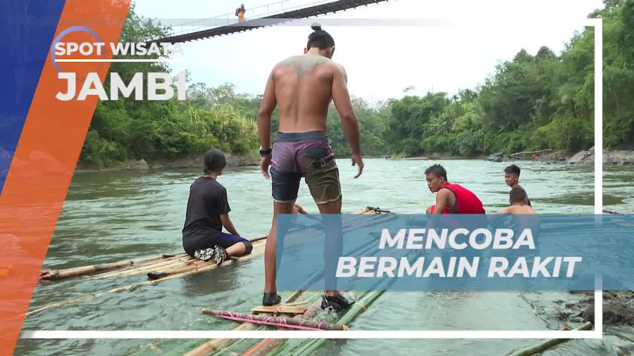 Mencoba Bermain Rakit di Sungai Batang Merangin Bersama Warga Jambi