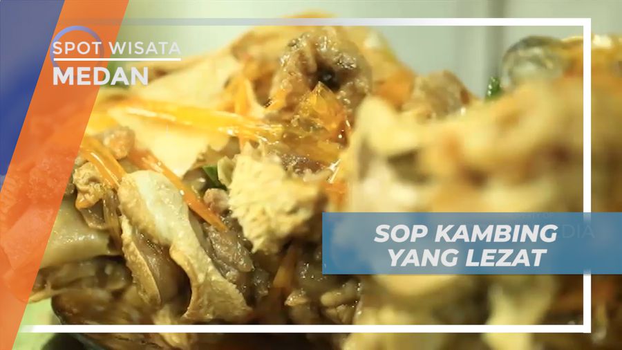 Berburu Kelezatan Kuliner Malam Sop Kambing Khas Kota Medan