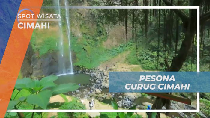 Liburan Seru, Mengunjungi Pesona Keindahan Alam Curug Cimahi
