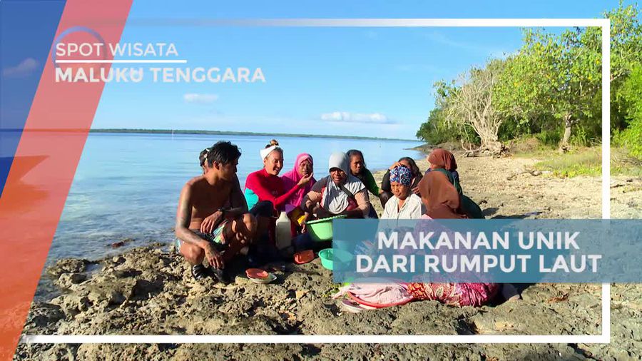 Mencicipi Makanan Unik Berbahan Dasar Rumput Laut, Maluku Tenggara 