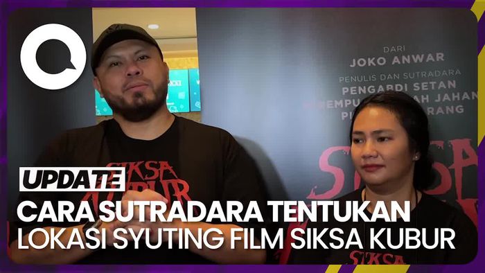Joko Anwar Butuh Setahun Tentukan Lokasi untuk Syuting Film Siksa Kubur