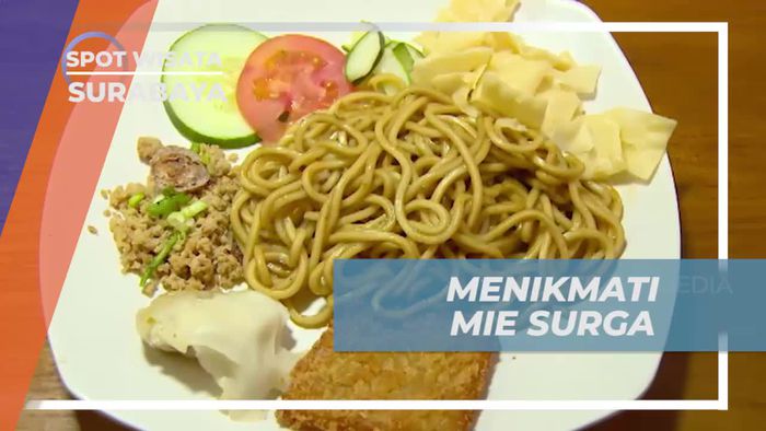 Mencicipi Mie Surga Dengan Bumbu Istimewa di Surabaya 