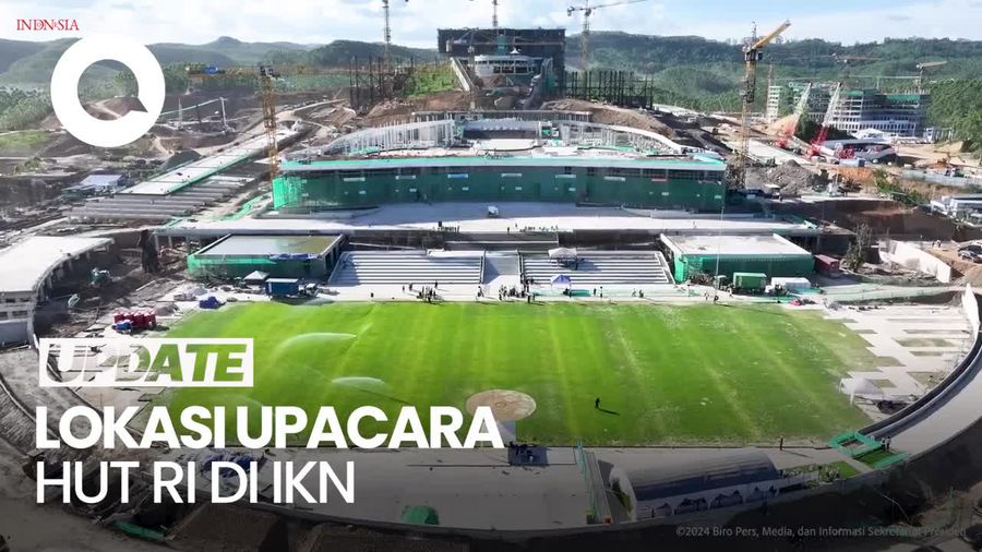 Ini Lapangan yang Akan Dijadikan Lokasi Upacara HUT RI di IKN