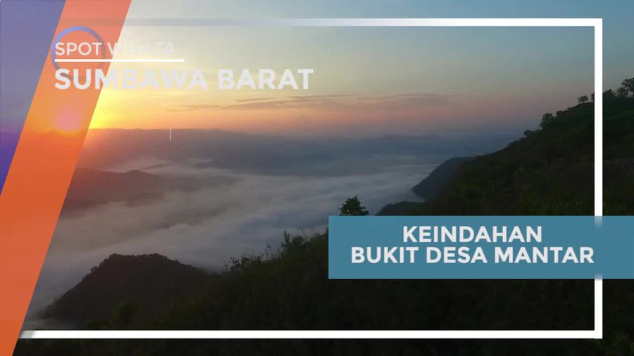Menikmati Suasana Indah nan Asri Bukit Desa Mantar Sumbawa Barat