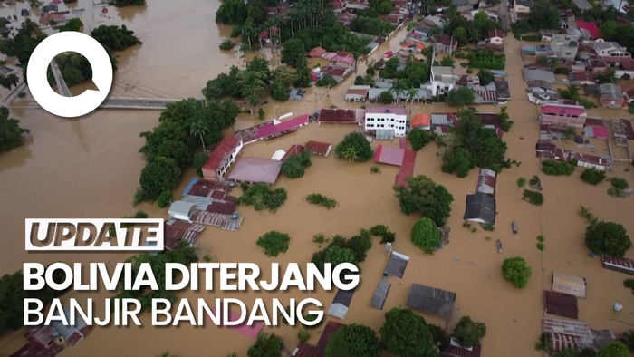 Melihat Dampak Banjir Bandang yang Menyapu Perkotaan di Bolivia