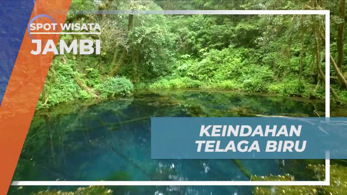 Menikmati Keindahan Alam Asri di Telaga Biru Jambi
