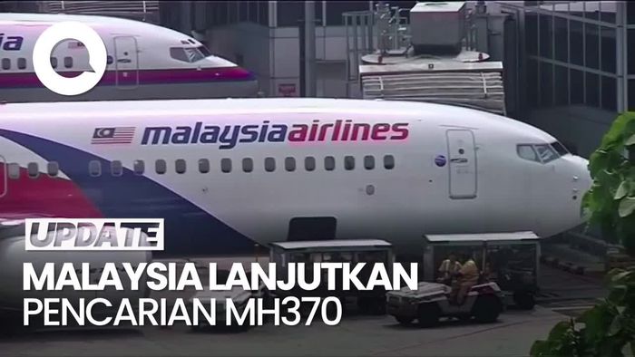 Malaysia Akan Lanjutkan Pencarian Pesawat MH370