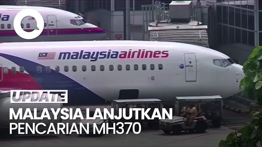 Malaysia Akan Lanjutkan Pencarian Pesawat MH370