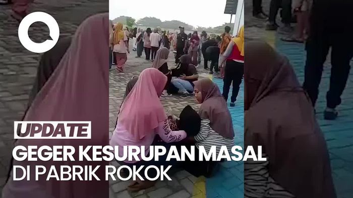 Video 75 Buruh Pabrik Rokok di Jatim Kesurupan Massal