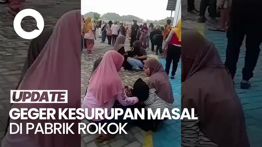 Video 75 Buruh Pabrik Rokok di Jatim Kesurupan Massal