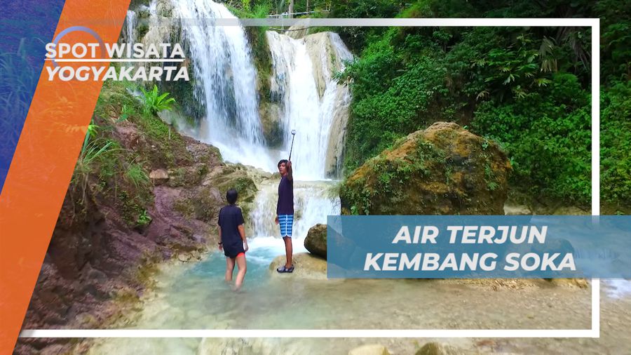 Berpetualang Mengeksplor Keunikan Air Terjun Kembang Soka, Yogyakarta