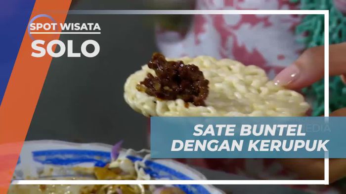 Paduan Lezat Sate Buntel Dengan Kerupuk Renyah, Solo