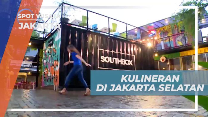 Kulineran Asik di Sudut Selatan Ibu Kota, Jakarta