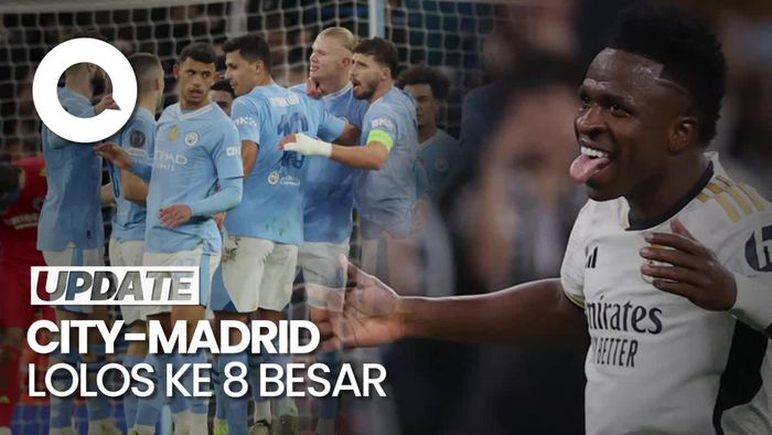 Man City dan Real Madrid Lolos ke Perempatfinal Liga Champions