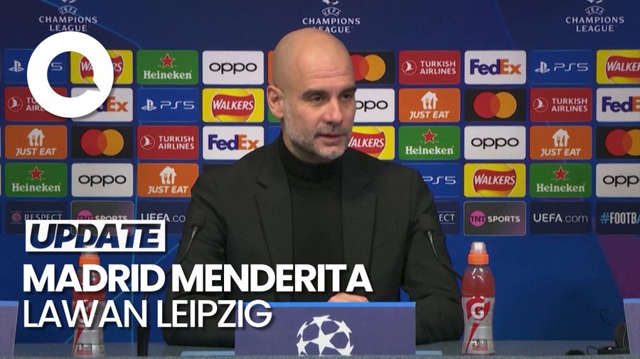 Saat Guardiola Komentari Madrid Menderita Ladeni Leipzig