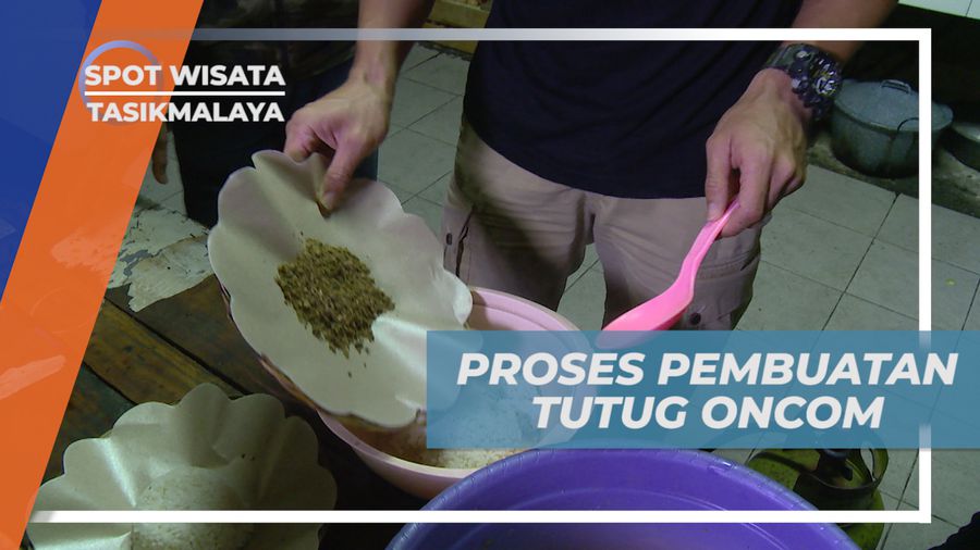 Melihat dan Mencoba Proses Pembuatan Tutug Oncom Khas Tasikmalaya