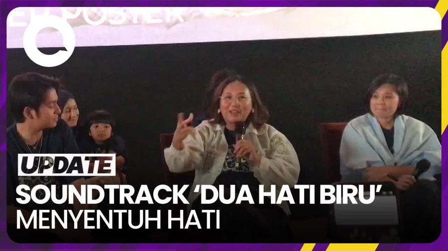 Pemilihan Musik di Film Dua Hati Biru Bikin Baper! 