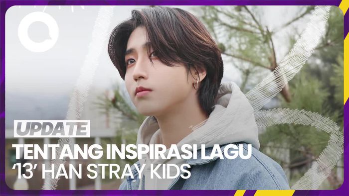 13, Lagu HAN Stray Kids yang Terinspirasi Kisah di EXchange 3