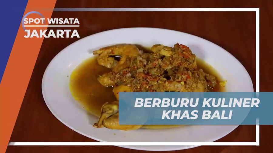 Berburu Kuliner Khas Pulau Dewata Bali di Kota Jakarta