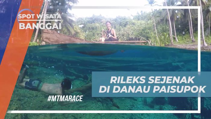 Bersantai Sejenak Menikmati Keindahan Alam Danau Paisupok Banggai