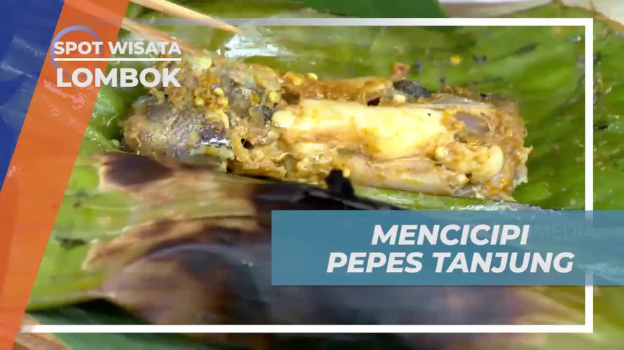 Pepes Tanjung, Kuliner Lezat Berbahan Dasar Ikan Lamoan, Lombok