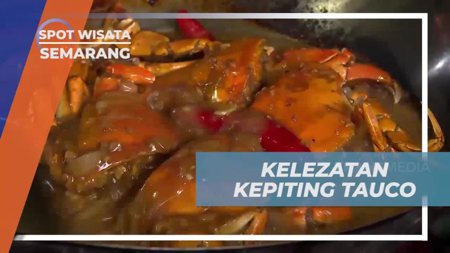 Menikmati Kepiting Tauco Dengan Bumbu Rempah yang Lezat, Semarang