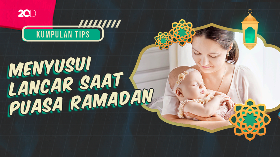 KuTips: Catatan Penting Demi Menyusui Lancar saat Puasa Ramadan