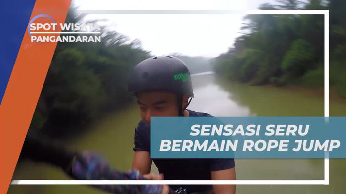 Melompat Dari Jembatan Cimedang, Keseruan Bermain Rope Jump di Pangandaran 